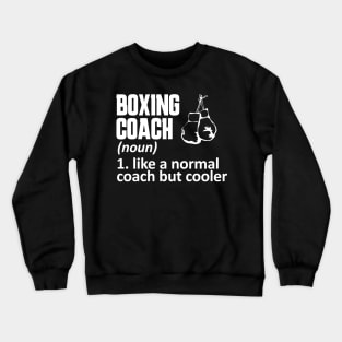 boxing coach Crewneck Sweatshirt